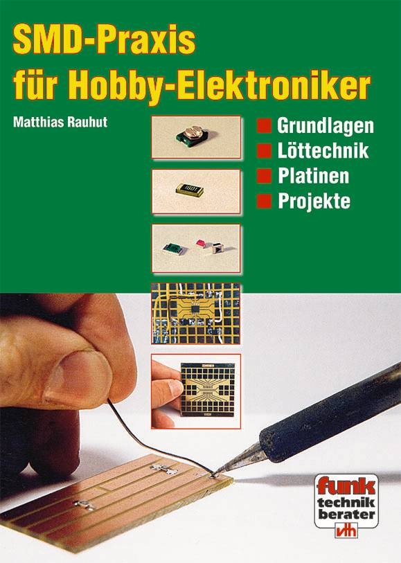 SMD-Praxis für Hobby Elektronik